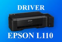 Epson L110 Driver Printer